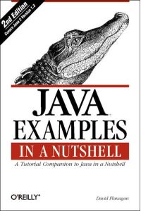 Java Examples in a Nutshell: A Tutorial Companion to Java in a Nutshell