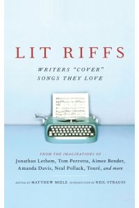 Lit Riffs: A Collection of Original Stories Inspired by Songs