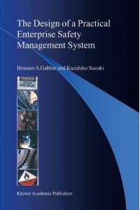 - The Design of a Practical Enterprise Safety Management System.