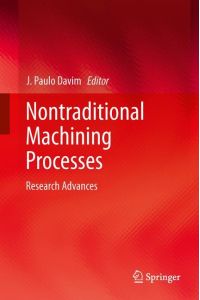 Nontraditional Machining Processes  - Research Advances