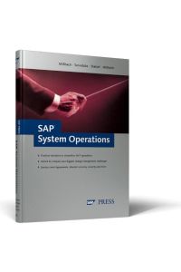 SAP System Operations (SAP PRESS: englisch) Mißbach, Michael; Sosnitzka, Ralf; Wilhelm, Mathias and Stelzel, Josef