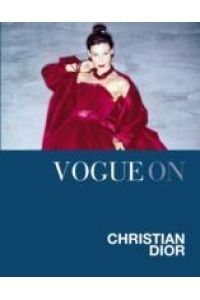 Vogue on: Christian Dior (Vogue on Designers)