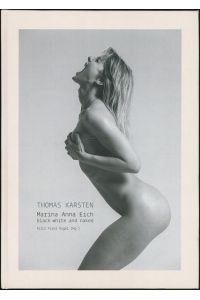 Marina Anna Eich - black white and naked.   - Thomas Karsten ; Fritz Franz Vogel (Hg.) / domäne Fotoszenen