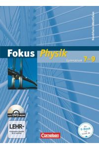 Fokus Physik 7-9: Gymnasium Nordrhein-Westfalen, mit DVD-ROM.