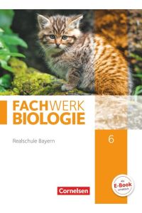 Fachwerk Biologie - Realschule Bayern - 6. Jahrgangsstufe: Schulbuch