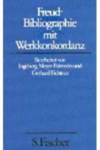 Freud-Bibliographie mit Werkkonkordanz.