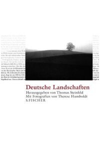 Deutsche Landschaften: Mit Fotografien von Therese Humboldt - signiert
