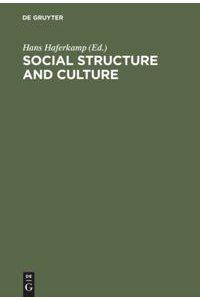 Social structure and culture.