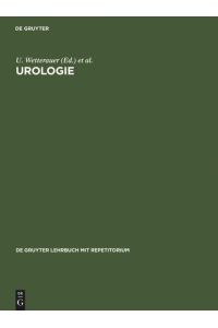 Urologie. De Gruyter Lehrbuch mit Repetitorium (cf3h)