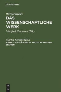 Das wissenschaftliche Werk, Bd. 7, Aufklärung (Werner Krauss: Das wissenschaftliche Werk. Aufklärung, Band 7)