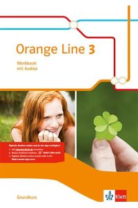 Orange Line 3 Grundkurs  - Workbook mit Audios Klasse 7