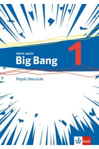 Big Bang 1 - Physik Oberstufe