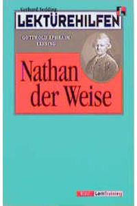 Lektürehilfen Gotthold Ephraim Lessing 'Nathan der Weise'