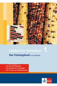 Lambacher Schweizer 1 - Das Trainingsbuch zum Lehrbuch  - Mathematik - passgenau zum Schulbuch üben