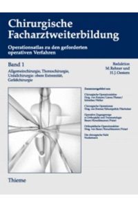 Chirurgische Facharztweiterbildung, 3 Bde. , Bd. 3, Schwerpunkt Weiterbildung Rehner, Manfred and Oestern, Hans J.