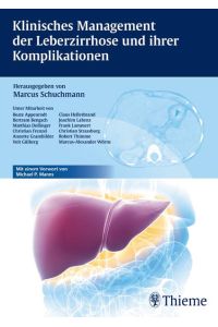 Klinisches Management der Leberzirrhose und ihrer Komplikationen.