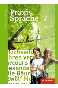 Praxis Sprache - Ausgabe 2015 für Baden-Württemberg: Schülerband 7