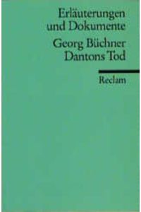 Georg Büchner, Dantons Tod.