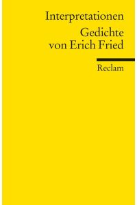 Interpretationen: Gedichte von Erich Fried: (Literaturstudium) (Reclams Universal-Bibliothek)