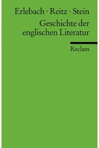 Geschichte der englischen Literatur (= Universal-Bibliothek 17668)