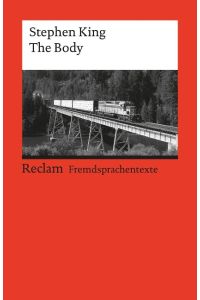 The Body: Englischer Text mit deutschen Worterklärungen. B2–C1 (GER) (Reclams Universal-Bibliothek)