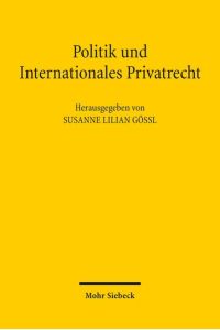 Politik und internationales Privatrecht.