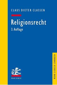 Religionsrecht  - (Mohr Siebeck Lehrbuch).