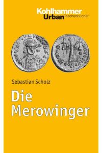 Die Merowinger.   - Kohlhammer-Urban-Taschenbücher  Band 748