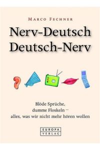 Nerv-Deutsch /Deutsch-Nerv