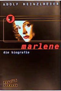 Marlene. Die Biografie.