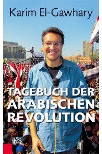 Tagebuch der arabischen Revolution .