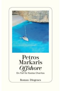 Offshore : Ein Fall für Kostas Charitos - signiert
