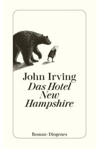 Das Hotel New Hampshire.   - Roman. Aus dem Amerikanischen von Hans Hermann. - (=Diogenes-Taschenbuch, detebe 21194).