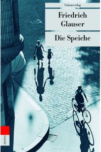 Die Speiche : (Krock & Co. ). Hrsg. und mit einem Nachw. von Bernhard Echte