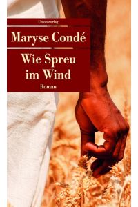 Wie Spreu im Wind : Roman. Aus dem Franz. von Uli Wittmann