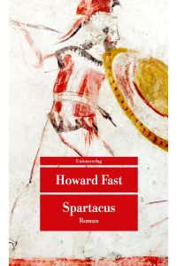 Spartacus : Roman. aus dem Englischen von Liselotte Julius