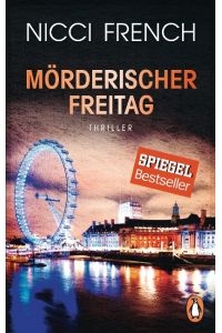 Mörderischer Freitag: Thriller - Frieda Kleins härtester Fall Bd. 5 (Psychotherapeutin Frida Klein ermittelt, Band 5)