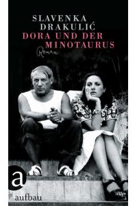 Dora und der Minotaurus : Roman.   - aus dem Kroatischen von Katharina Wolf-Grießhaber