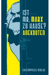 Ist Mr. Marx zu Hause? - Anekdoten