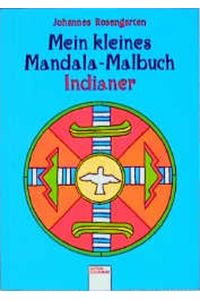 mein kleines mandala-malbuch - indianer