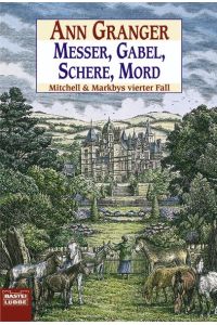 Messer, Gabel, Schere, Mord [w3th] : Mitchell & Markbys vierter Fall