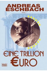 Eine Trillion Euro.