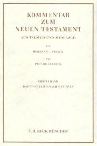 Kommentar zum Neuen Testament aus Talmud und Midrasch. Erster (Doppel-)Band. Das Evangelium nach Matthäus.