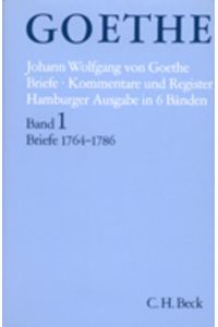 Goethes Briefe und Briefe an Goethe.   - Textkritisch durchgesehen und mit Anmerkungen versehen von Karl Robert Mandelkow.