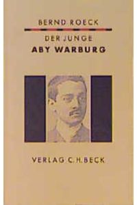 Der junge Aby Warburg.   - Mit einer Einleitung des Verfassers. Mit Anmerkungen und Abbildungsnachweis.
