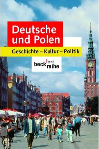 Deutsche und Polen Geschichte Kultur Politik