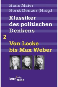 Klassiker des politischen Denkens Band 2 Von Locke bis Max Weber