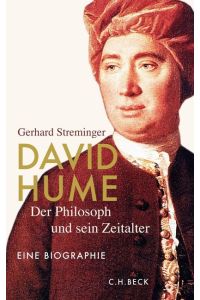 David Hume. Der Philosoph und sein Zeitalter. Eine Biographie.