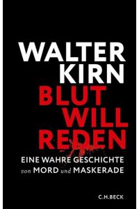 Blut will reden - Eine wahre Geschichte von Mord und Maskerade - Kriminalroman - bk1881