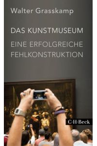 Das Kunstmuseum. Eine erfolgreiche Fehlkonstruktion.